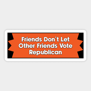 Don't Vote Republican - Democrat Politics Sticker